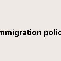 immigration policy是什么意思
