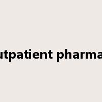 Outpatient pharmacy是什么意思