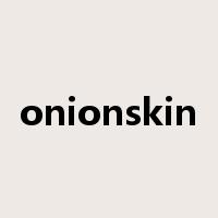 onionskin是什么意思