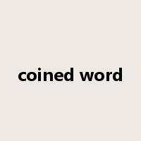 coined word是什么意思