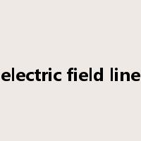 electric field line是什么意思