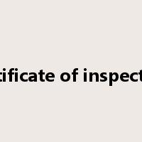 certificate of inspection是什么意思