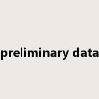 preliminary data是什么意思