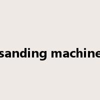 sanding machine是什么意思