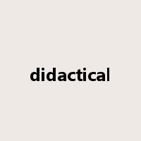 didactical是什么意思