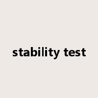 stability test是什么意思