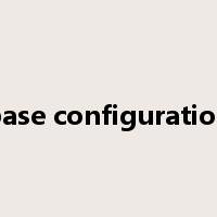base configuration是什么意思