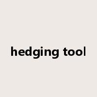 hedging tool是什么意思