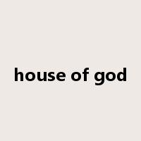 house of god是什么意思