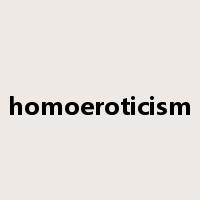 homoeroticism是什么意思