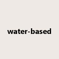 water-based是什么意思