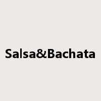 Salsa&Bachata是什么意思