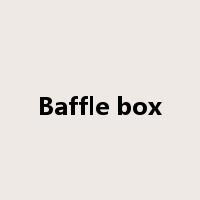 Baffle box是什么意思