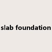 slab foundation是什么意思