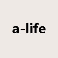 a-life是什么意思