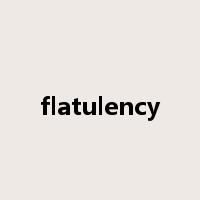 flatulency是什么意思
