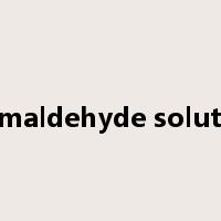 formaldehyde solution是什么意思