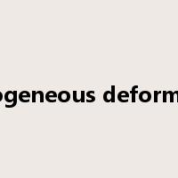 homogeneous deformation是什么意思