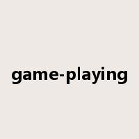 game-playing是什么意思