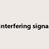 interfering signal是什么意思