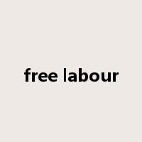 free labour是什么意思