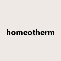 homeotherm是什么意思
