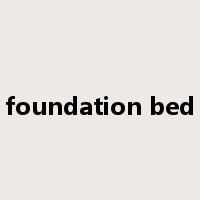 foundation bed是什么意思