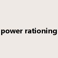 power rationing是什么意思