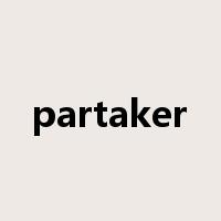 partaker是什么意思