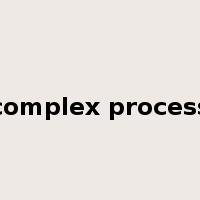 complex process是什么意思