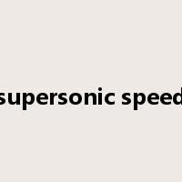 supersonic speed是什么意思