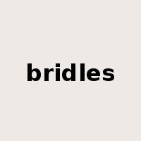 bridles是什么意思