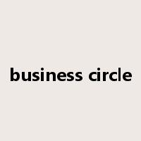 business circle是什么意思