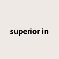 superior in是什么意思
