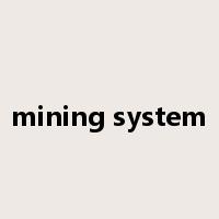 mining system是什么意思