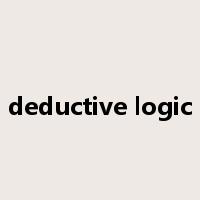 deductive logic是什么意思