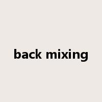 back mixing是什么意思