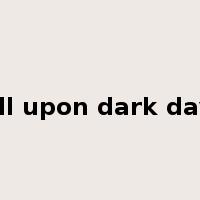 fall upon dark days是什么意思