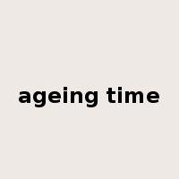 ageing time是什么意思