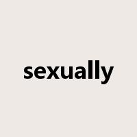 sexually是什么意思