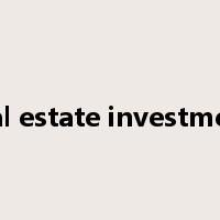 real estate investment是什么意思