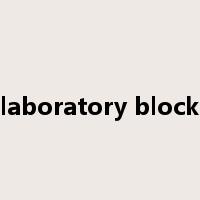 laboratory block是什么意思