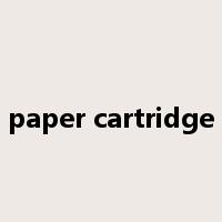 paper cartridge是什么意思
