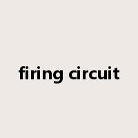 firing circuit是什么意思