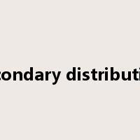 secondary distribution是什么意思