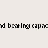 load bearing capacity是什么意思