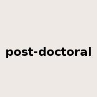 post-doctoral是什么意思