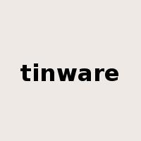 tinware是什么意思