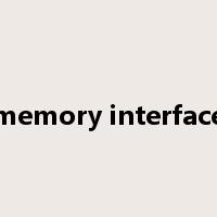memory interface是什么意思