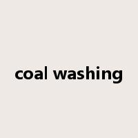 coal washing是什么意思